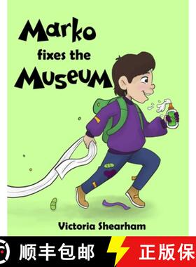 【3-4周达】Marko Fixes the Museum [9780988066533]