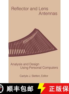 【3-4周达】Reflector and Lens Antennas: Analysis and Design Using Personal Computers [9780890062401]