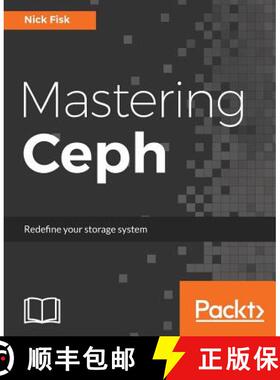 预订 Mastering Ceph: Redefine your storage system [9781785888786]