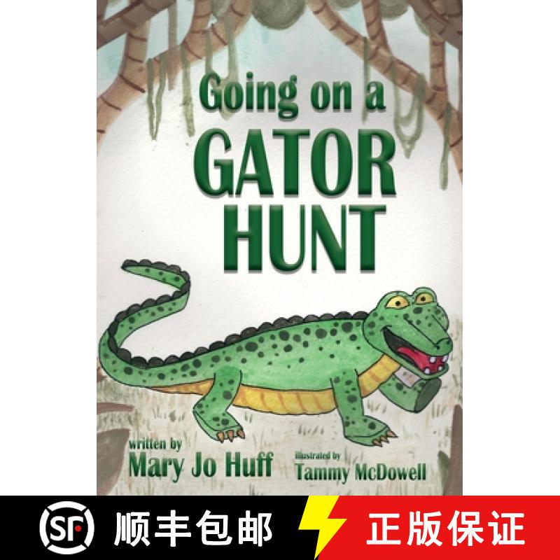 预订 Going on a Gator Hunt [9781959192060]
