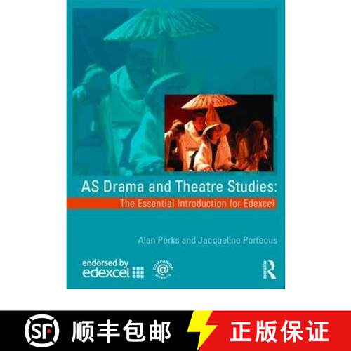 【3-4周达】AS Drama and Theatre Studies: The Essential Introduction for Edexcel: The Essential Introd... [9780415436595]