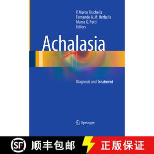 【3-4周达】Achalasia : Diagnosis and Treatment (Softcover reprint of the original 1st ed. 2016) [9783319363615]