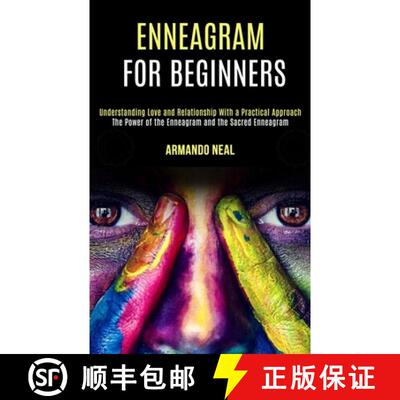 【3-4周达】Enneagram For Beginners: The Power of the Enneagram and the Sacred Enneagram (Understandin... [9781990084508]