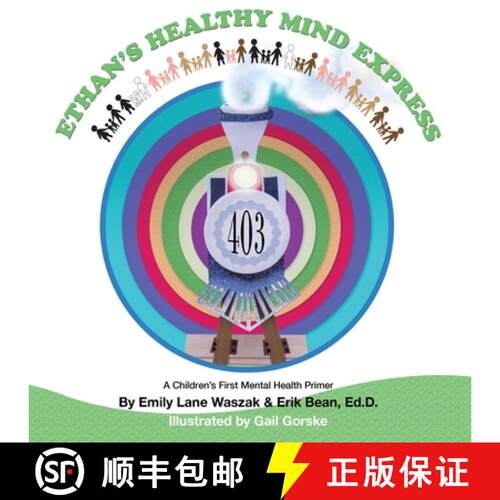 【3-4周达】Ethan's Healthy Mind Express: A Children's First Mental Health Primer [9780692036556]