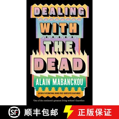 【3-4周达】Dealing with the Dead : Author of International Booker Prize-longlisted Black Moses [9781800817708]