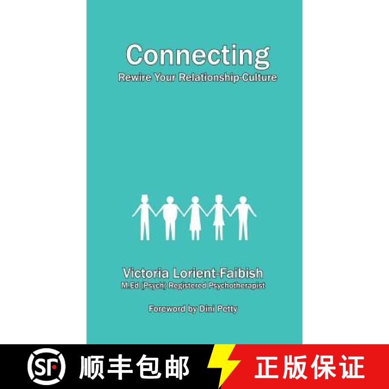 【3-4周达】Connecting - Rewire Your Relationship-Culture [9781988058078]