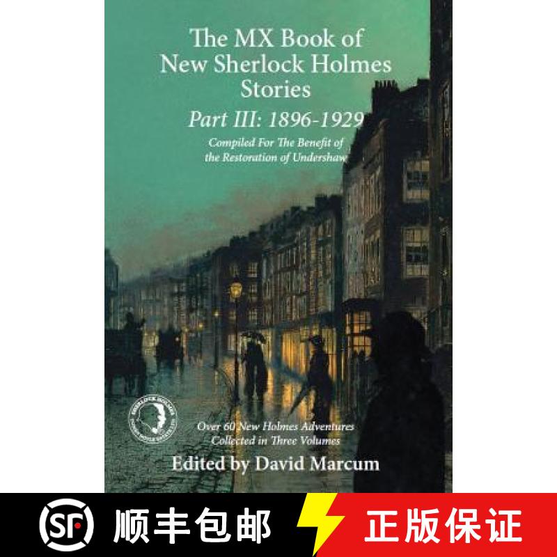 【3-4周达】The MX Book of New Sherlock Holmes Stories Part III: 1896 to 1929 [9781780928531]