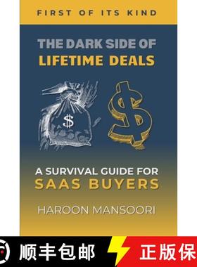 【3-4周达】The Dark Side of Lifetime Deals: A Survival Guide for SaaS Buyers [9781069148520]