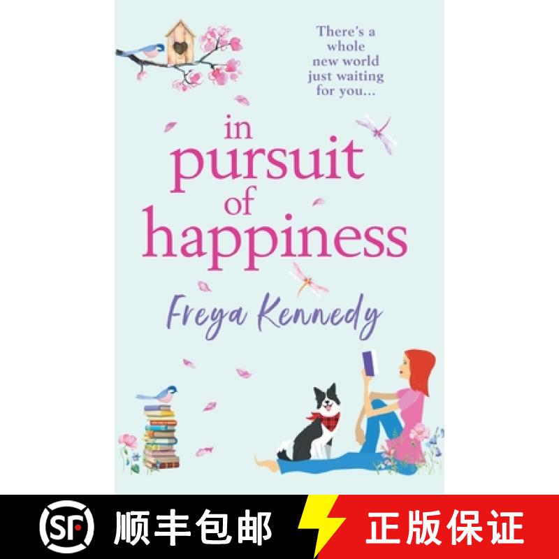 【2-3周达】In Pursuit of Happiness: The perfect uplifting romantic read for 2021 [9781838899349]