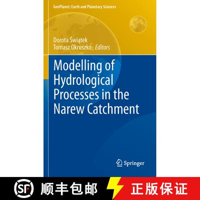 【3-4周达】Modelling of Hydrological Processes in the Narew Catchment [9783642269585]