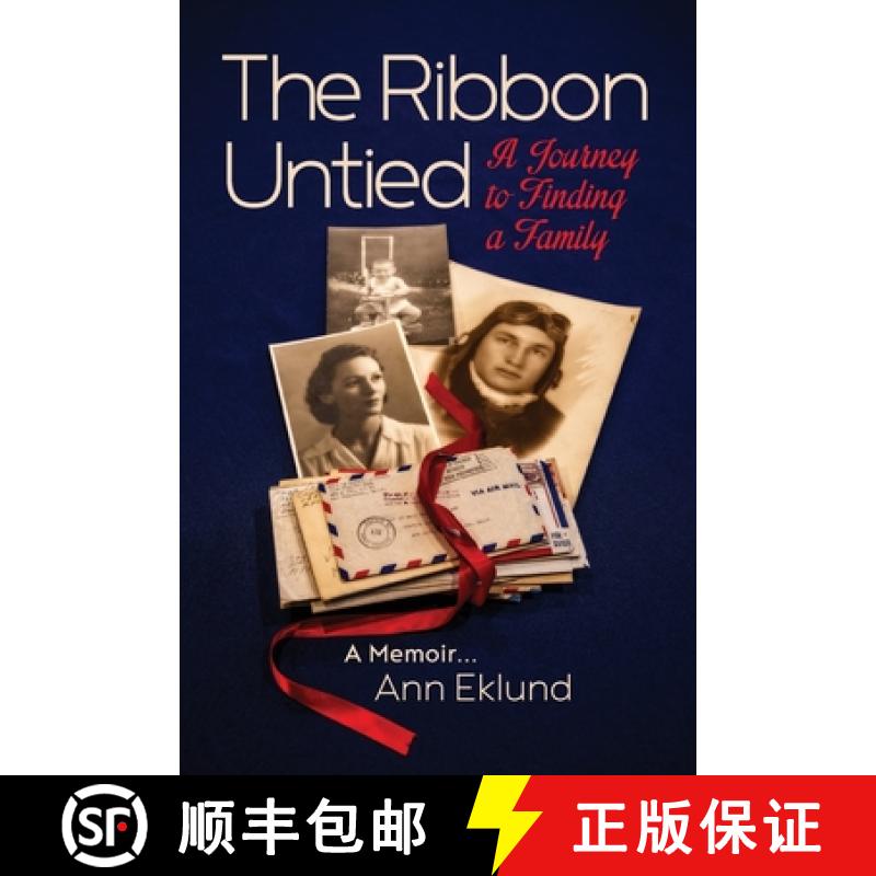 【2-3周达】The Ribbon Untied : A Journey to Finding a Family [9781737211709]