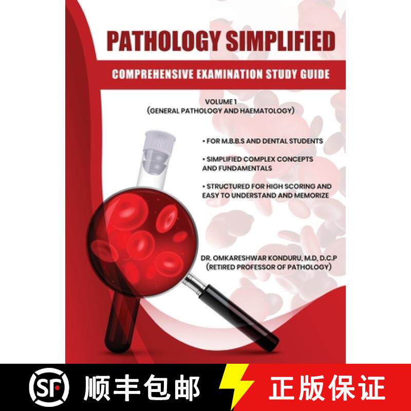 预订 Pathology Simplified - Comprehensive Examination Study Guide - Volume I (General Pathology and H... [9781636406503]