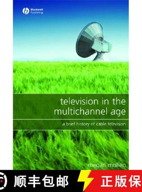 【3-4周达】Television In The Multichannel Age - A Brief History Of Cable Television [Wiley传媒] [9781405149693]