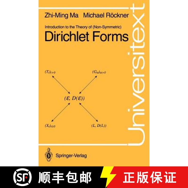 【3-4周达】Introduction to the Theory of (Non-Symmetric) Dirichlet Forms [9783540558484]