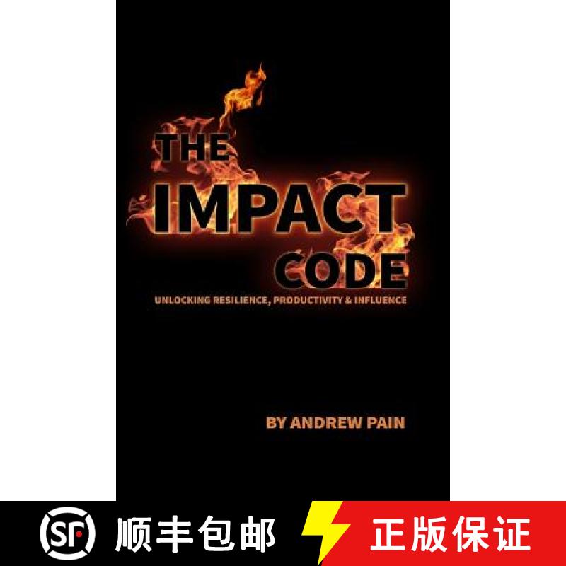 【3-4周达】The Impact Code: Unlocking Resilience, Productivity & Influence [9780992860141]