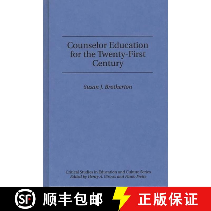 预订 Counselor Education for the Twenty-First Century [9780897894715]