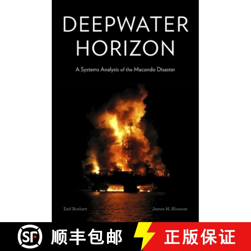 【3-4周达】Deepwater Horizon: A Systems Analysis of the Macondo Disaster [9780674545236]