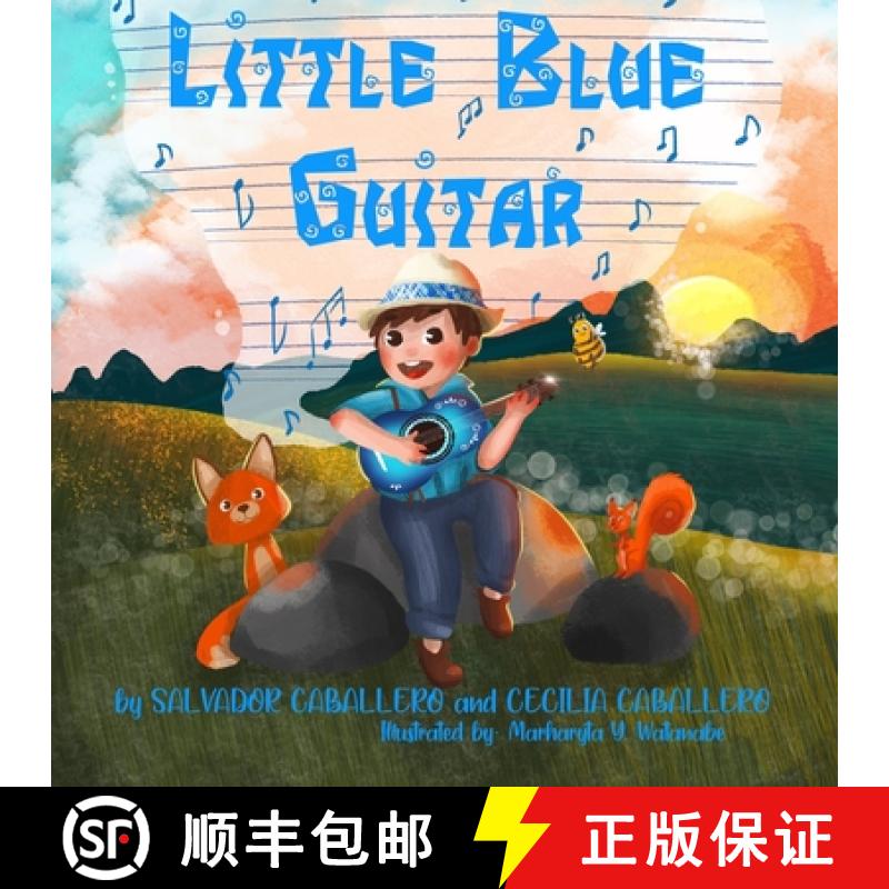 【3-4周达】Little Blue Guitar: A Mexican tale on the importance of perseverance, friendship, and kind... [9781953154033]