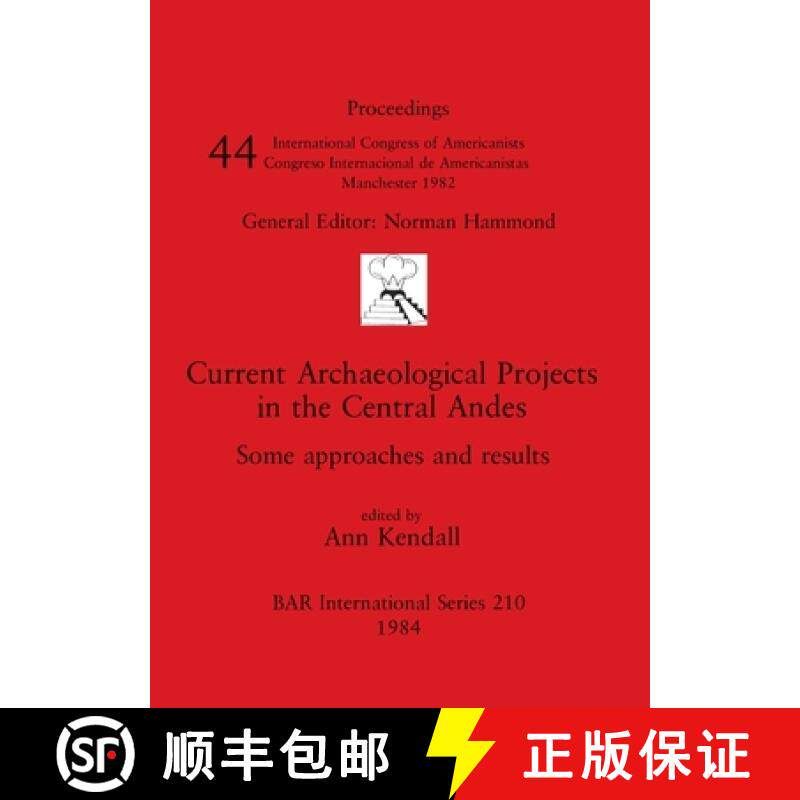 【3-4周达】Current Archaeological Projects in the Central Andes: Some approaches and results [9780860542711]