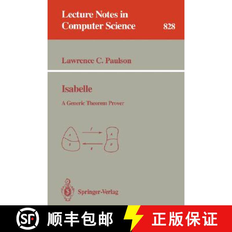 【3-4周达】Isabelle : A Generic Theorem Prover [9783540582441]