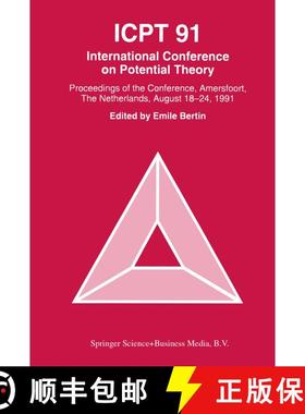 【3-4周达】ICPT '91 : Proceedings from the International Conference on Potential Theory, Amersfoort, ... [9780792327417]