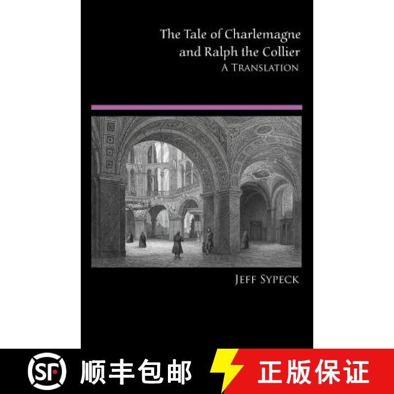 【3-4周达】The Tale of Charlemagne and Ralph the Collier [9781105959745]