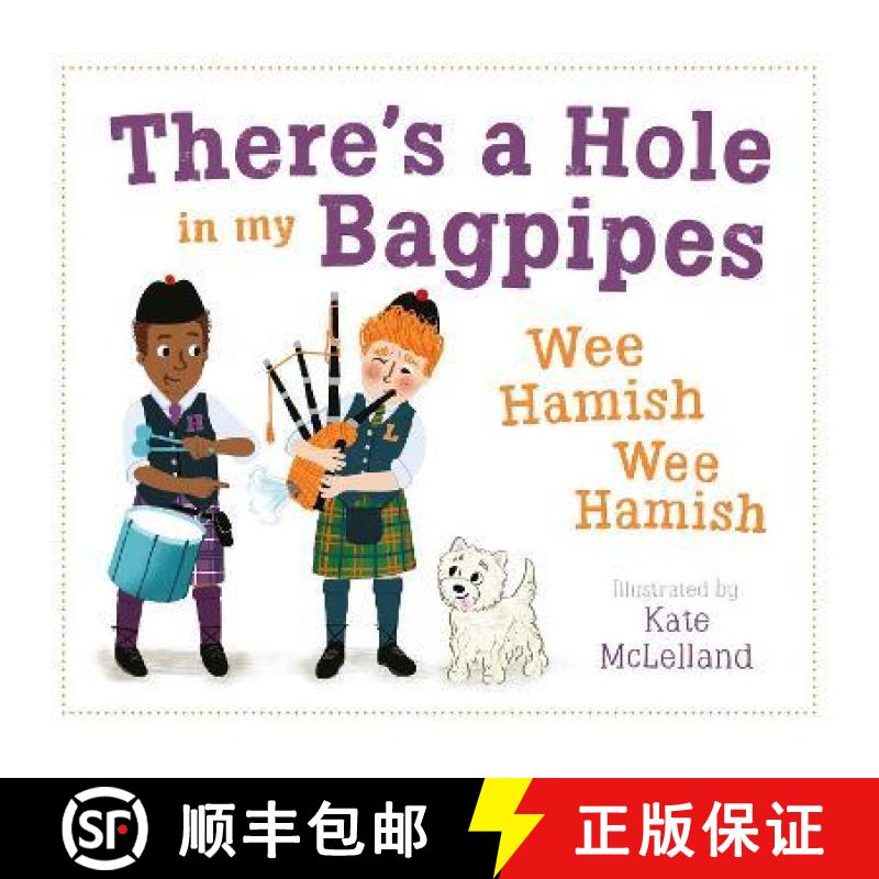 【2-3周达】There's a Hole in My Bagpipes, Wee Hamish, Wee Hamish [9781782507772]