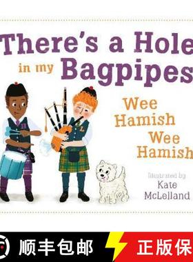 【3-4周达】There's a Hole in My Bagpipes, Wee Hamish, Wee Hamish [9781782507772]