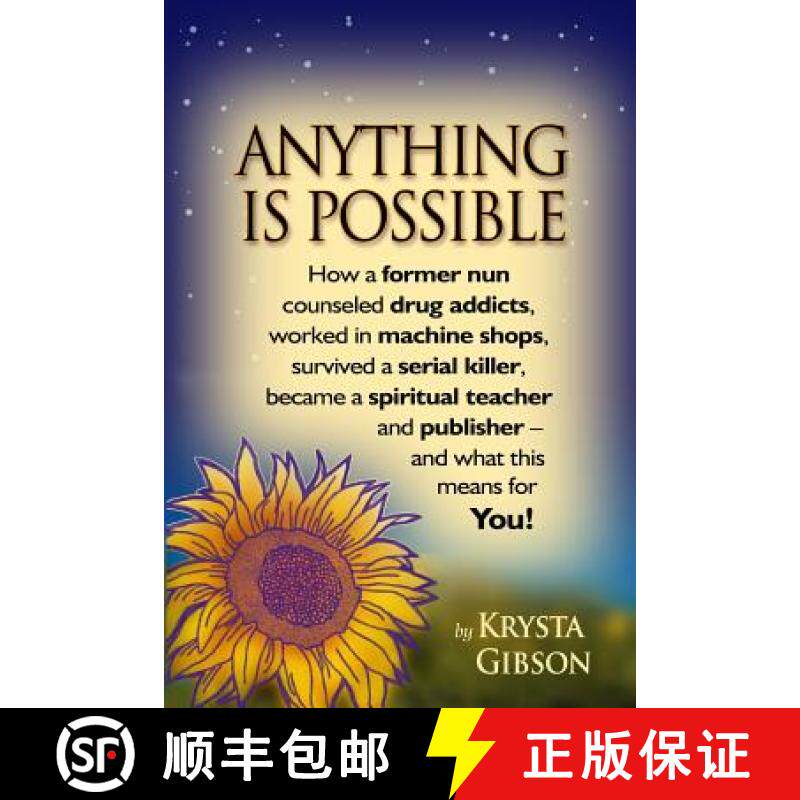 预订 Anything Is Possible: How a former nun counseled drug addicts, worked in machine shops, survived... [9781879375048]