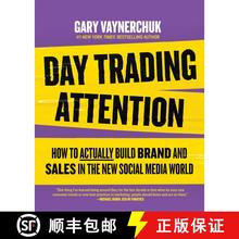 【3-4周达】日内交易注意 Day Trading Attention: How to Actually Build Brand and Sales in the New Socia... [9780063394117]