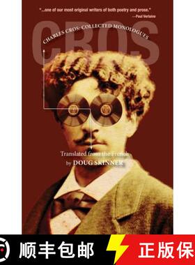 【3-4周达】Charles Cros: Collected Monologues [9781732350625]