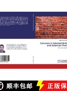 预订 Cohesion in Selected British and American Poems [9786202011242]