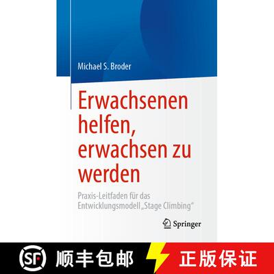 【3-4周达】精装 Erwachsenen helfen, erwachsen zu werden: Praxis-Leitfaden für das Entwicklungsmodell... [9783031423390]