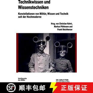 【3-4周达】精装 Technikwissen und Wissenstechnik – Konstellationen von Militär, Wissen und Technik ... [9783111380520]
