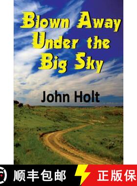 【3-4周达】Blown Away Under the Big Sky [9781945734083]