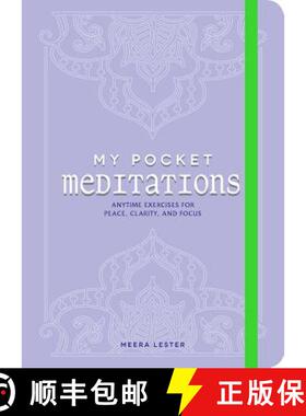 【3-4周达】My Pocket Meditations: Anytime Exercises for Peace, Clarity, and Focus [9781507203415]