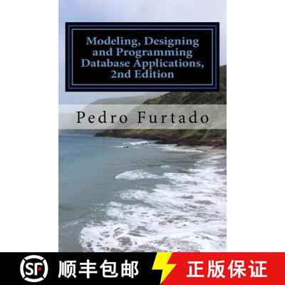 【3-4周达】Modeling, Designing and Programming Database Applications: Relational, Entity-Relationship... [9789892059570]