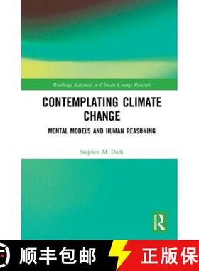 【3-4周达】Contemplating Climate Change: Mental Models and Human Reasoning [9781138600003]