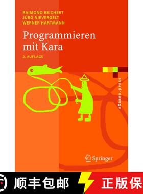 【3-4周达】Programmieren mit Kara: Ein spielerischer Zugang zur Informatik (2., überarb. u. erw. Auf... [9783540238195]