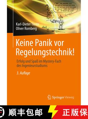 【3-4周达】Keine Panik vor Regelungstechnik! : Erfolg und Spaß im Mystery-Fach des Ingenieurstudiums... [9783658063474]