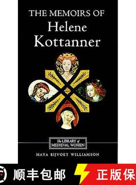 【3-4周达】The Memoirs of Helene Kottanner (1439-1440) [9780859914628]