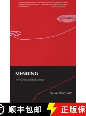 【3-4周达】Mending : New and Selected Stories [9781936747016]