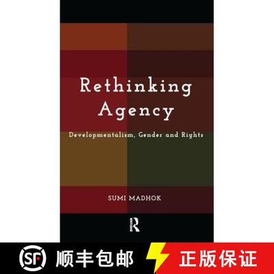 【3-4周达】Rethinking Agency : Developmentalism, Gender and Rights [9781138660267]