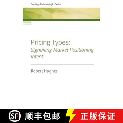 【3-4周达】Pricing Types: Signalling Market Positioning Intent [9780473608767]