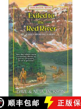预订 Exiled to the Red River: Introducing Chief Spokane Garry [9781939445414]