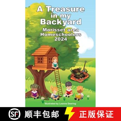【3-4周达】A treasure in my backyard: Morisset area Homeschoolers, 2024 [9780645077391]