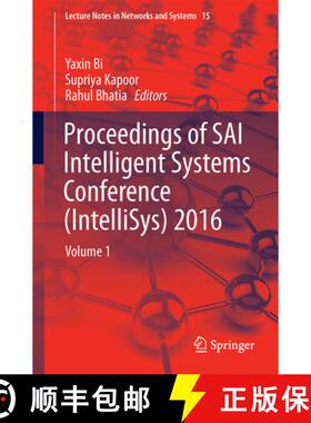 【3-4周达】Proceedings of Sai Intelligent Systems Conference (Intellisys) 2016: Volume 1 [9783319569932]