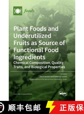 【3-4周达】Plant Foods and Underutilized Fruits as Source of Functional Food Ingredients: Chemical Co... [9783039436170]