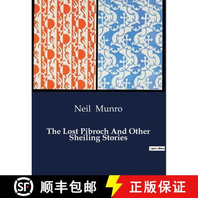 【3-4周达】The Lost Pibroch And Other Sheiling Stories: Tales of Highland Heritage and Mystical Melodies [9791041987085]