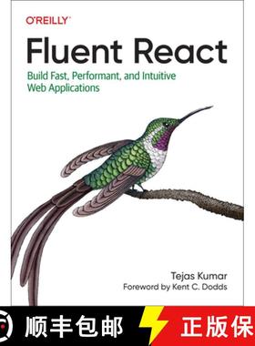 【3-4周达】Fluent React: Build Fast, Performant, and Intuitive Web Applications [9781098138714]